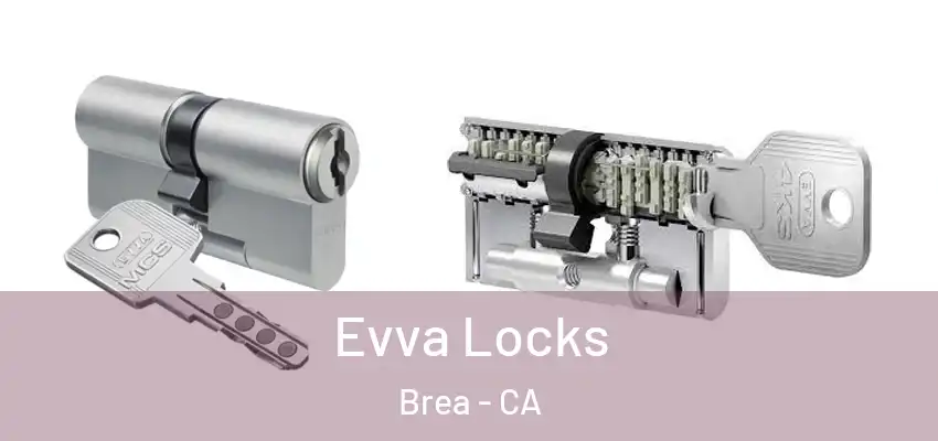 Evva Locks Brea - CA
